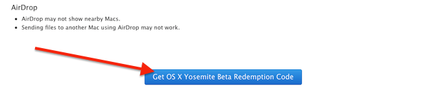 Cuộn xuống dưới và chọn Get OS X Yosemite Beta Redemption Code